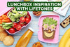 Lunchbox Inspiration with Lifetones
