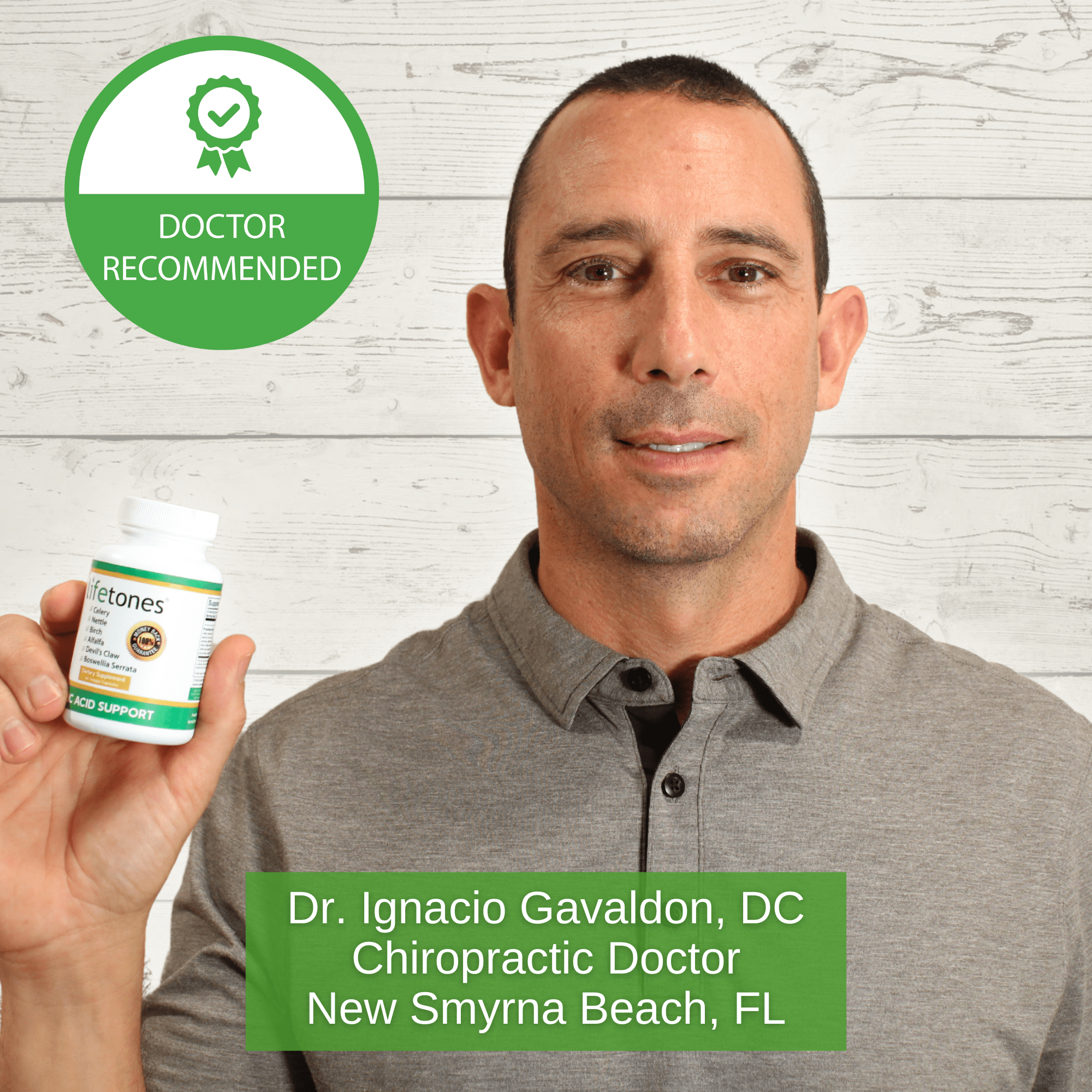 Dr. Ignacio Gavaldon, DC with Lifetones Uric Acid Support Capsules